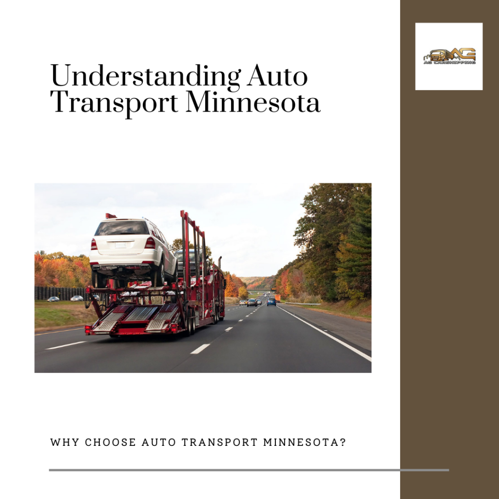 Understand Auto Transport Minnesota